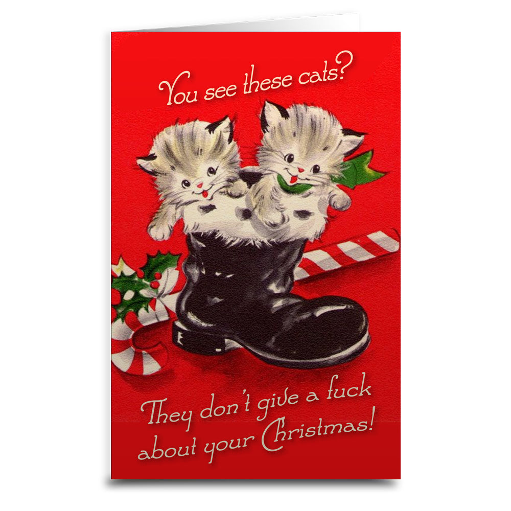 Cats Don't Care About Christmas Greeting Card
